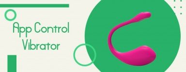 App Control Vibrator Is A Powerful And Comfortable Vibrating Toy