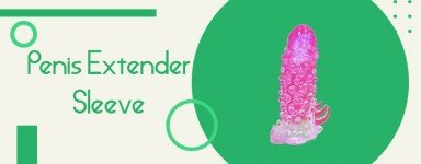 Shop For Genital Extender Sleeve Online From uzbekvibes