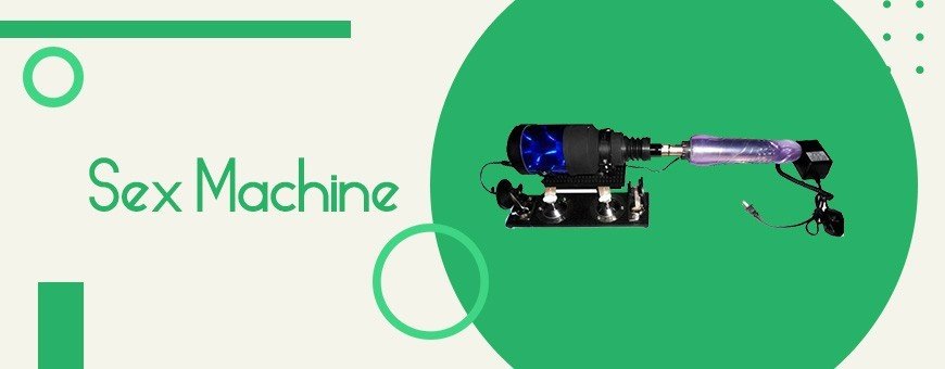 Bring Home A Sex Machine To Enhance Your Sexual Intercourse